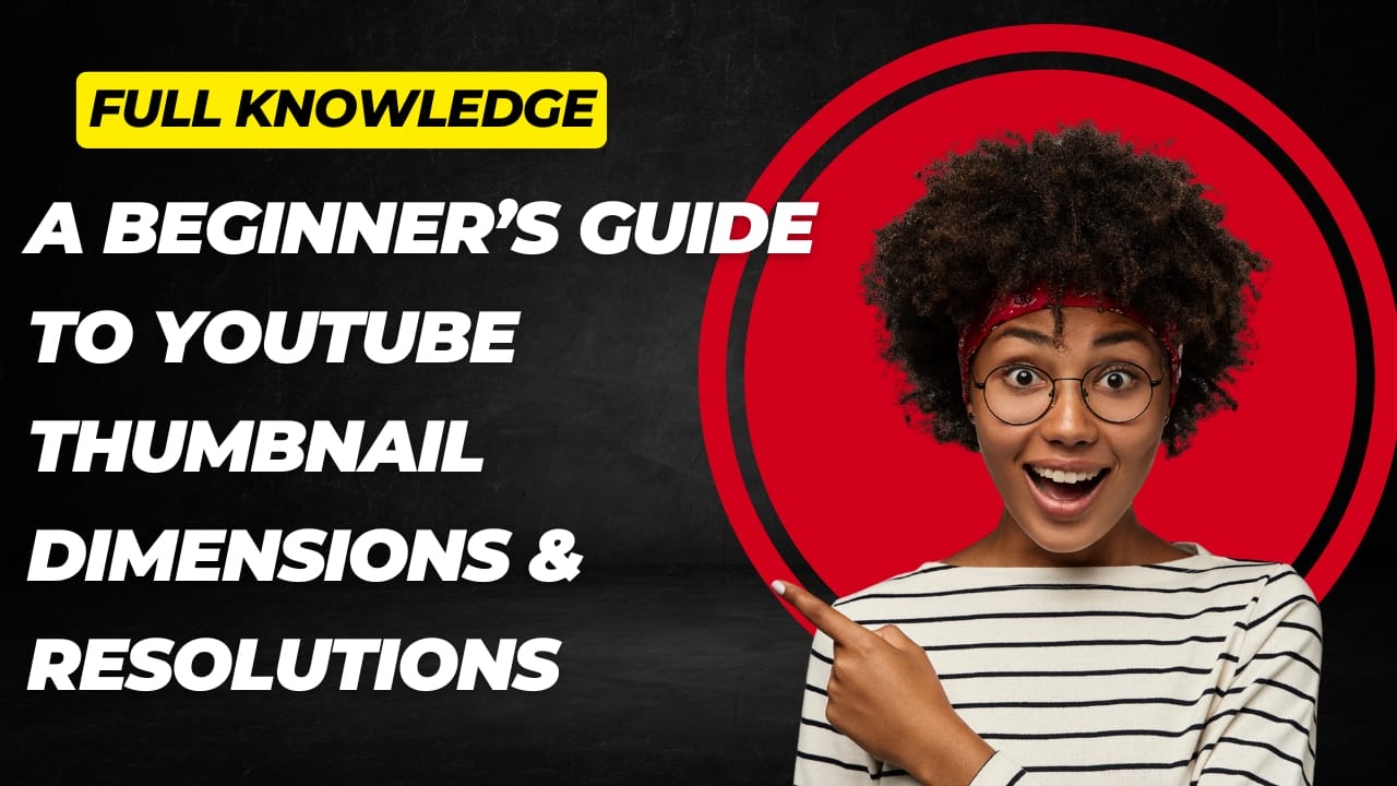 Infographic showing standard YouTube thumbnail dimensions and resolutions for beginners
